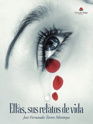cover image of Ellas, sus relatos de vida